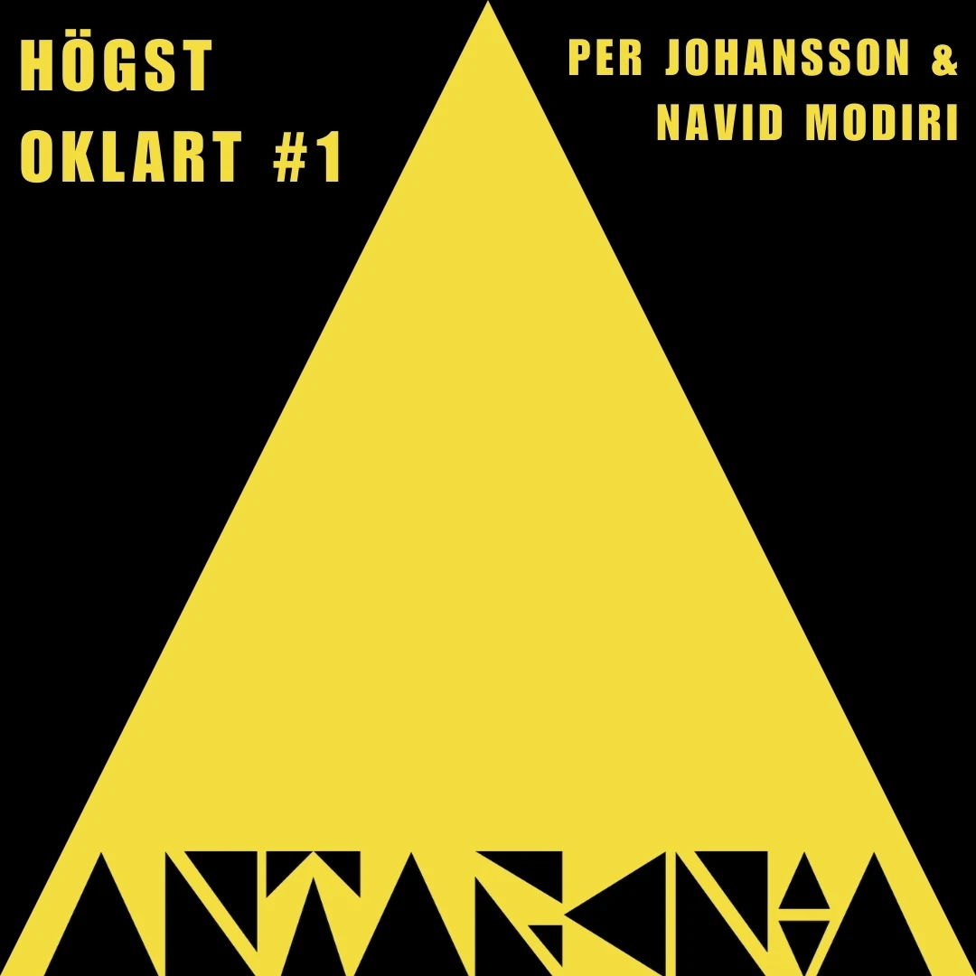 Högst Oklart #1 med Per Johansson och Navid Modiri